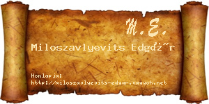 Miloszavlyevits Edgár névjegykártya